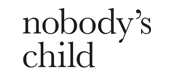 Black text on a white background reads "nobody's child" in a serif font, with the words stacked on two lines.